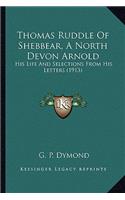 Thomas Ruddle Of Shebbear, A North Devon Arnold