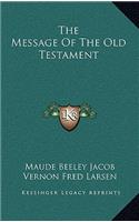 The Message of the Old Testament