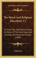 The Moral And Religious Miscellany V2
