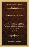 Prophecies Of Jesus
