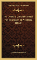 Iets Over De Uitvoerbaarheid Van Vonnissen Bij Voorraad (1868)