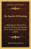 The Epochs Of Painting