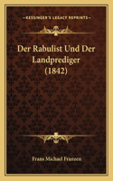 Rabulist Und Der Landprediger (1842)