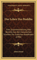 Das Leben Des Buddha
