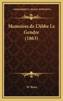 Memoires de L'Abbe Le Gendre (1863)