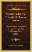 Annales Du Barreau Francais V2, Barreau Ancien