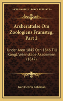 Arsberattelse Om Zoologiens Framsteg, Part 2