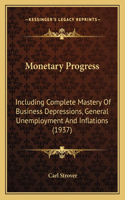 Monetary Progress