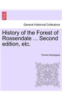 History of the Forest of Rossendale ... Second Edition, Etc.