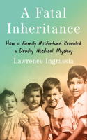 Fatal Inheritance