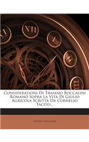 Considerationi Di Traiano Boccalini Romano Sopra La Vita Di Giulio Agricola Scritta Da Cornelio Tacito...