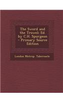Sword and the Trowel; Ed. by C.H. Spurgeon