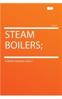 Steam Boilers;