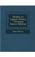 Studies in Logical Theory - Primary Source Edition