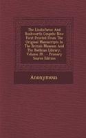 The Lindisfarne and Rushworth Gospels: Now First Printed from the Original Manuscripts in the British Museum and the Bodleian Library, Volume 39...