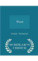 Wool - Scholar's Choice Edition