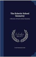 The Eclectic School Geometry