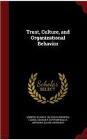 Trust, Culture, and Organizational Behavior