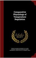 Comparative Physiology of Temperature Regulation