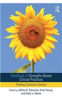 Handbook of Strengths-Based Clinical Practices