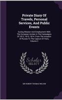 Private Diary of Travels, Personal Services, and Public Events