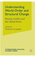 Understanding World Order and Structural Change