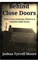 Behind Close Doors