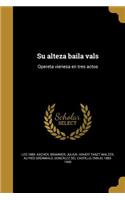 Su alteza baila vals