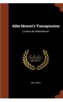 Abbe Mouret's Transgression: La faute de l'Abbe Mouret