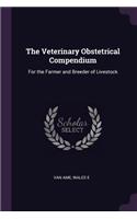 Veterinary Obstetrical Compendium