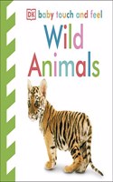 Wild Animals. [Text, Dawn Sirett]