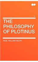 The Philosophy of Plotinus Vol 2