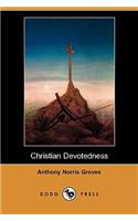 Christian Devotedness (Dodo Press)