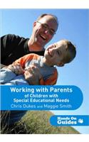 Working with Parents of Children with Special Educational Needs