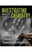 Investigating Chemistry: Introductory Chemistry from a Forensic Science Perspective