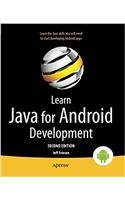 Learn Java for Android Development by Jeff Friesen (2013-02-19)