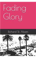 Fading Glory
