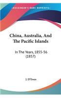 China, Australia, And The Pacific Islands