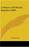 A History Of British Reptiles (1839)