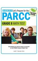 Let's Prepare for the PARCC Grade 8 Math Test