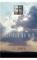 Inspired by Him: (English)