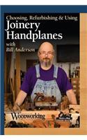 All About Joinery Planes with Bill Anderson