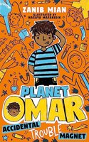 Planet Omar: Accidental Trouble Magnet