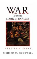 War and the Dark Stranger
