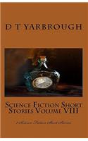 Science Fiction Short Stories Volume VIII