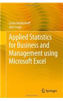 Applied Statistics for Business and Management Using Microsoft Excel