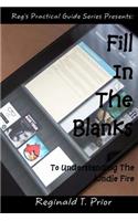 Fill In The Blanks To Understanding The Kindle Fire
