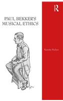 Paul Bekker's Musical Ethics
