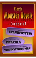 Classic Monster Novels Condensed