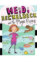 Heidi Heckelbeck and the Magic Puppy